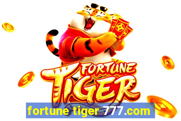 fortune tiger 777.com